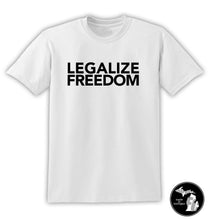 Load image into Gallery viewer, Legalize Freedom T-Shirt