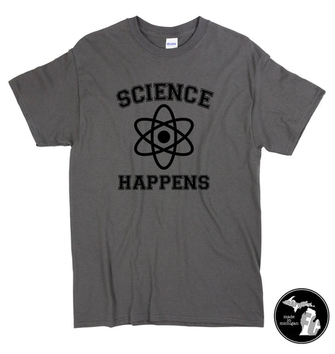 Science Happens T-Shirt - Education - Atom - Scientist - Nature - Creation